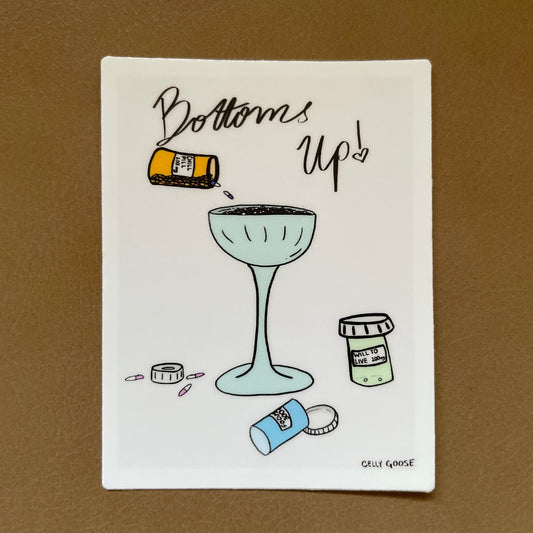 Bottoms Up! Sticker