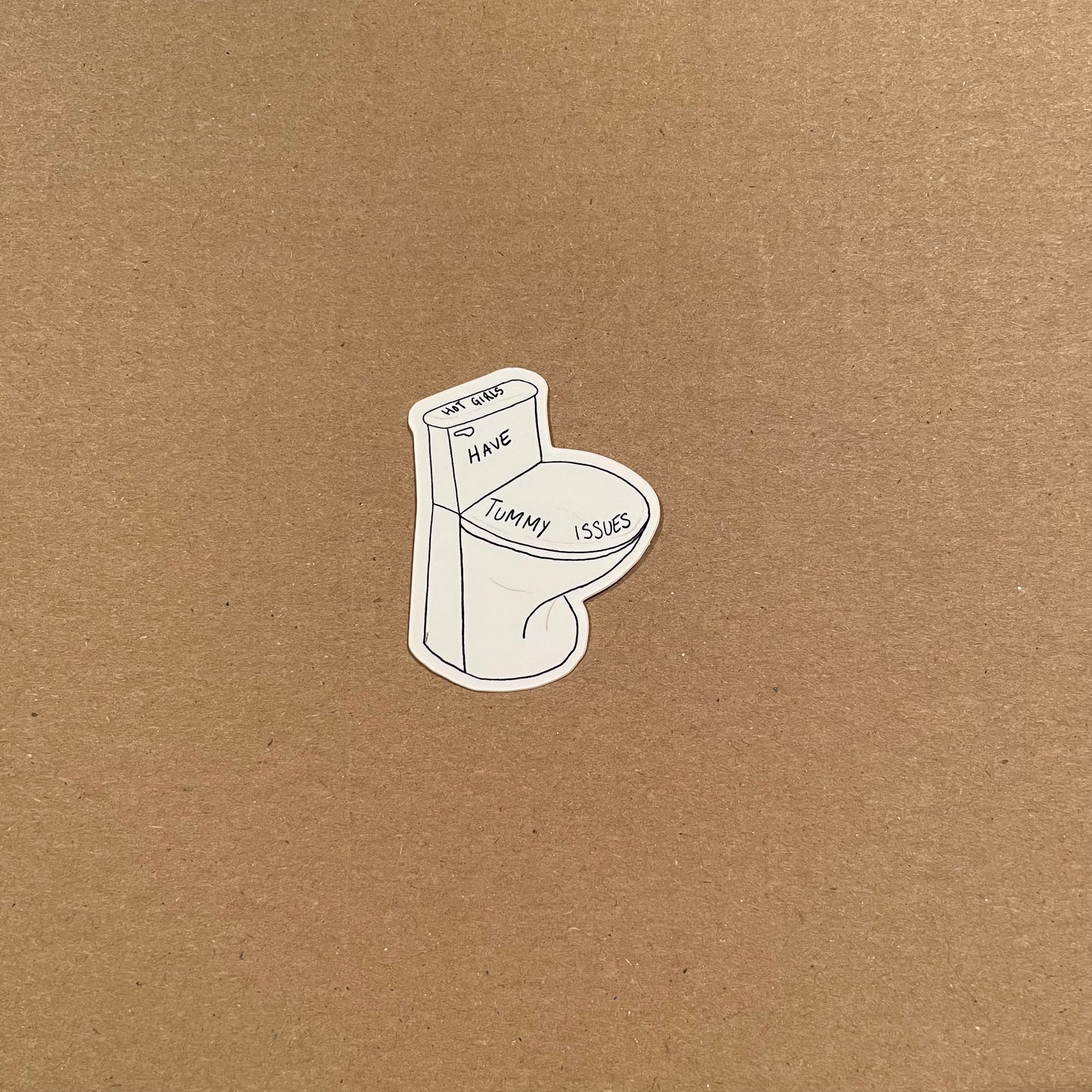 Hot Girls Have Tummy Issues Sticker