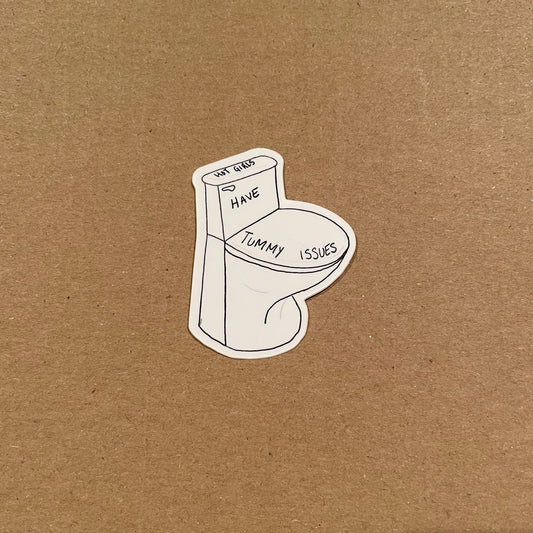 Hot Girls Have Tummy Issues Sticker